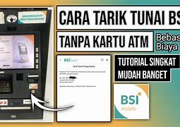 Apakah Semua Atm Bsi Bisa Tarik Tunai Tanpa Kartu