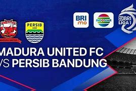 Prediksi Bola Hari Ini Persib Bandung Vs Madura United